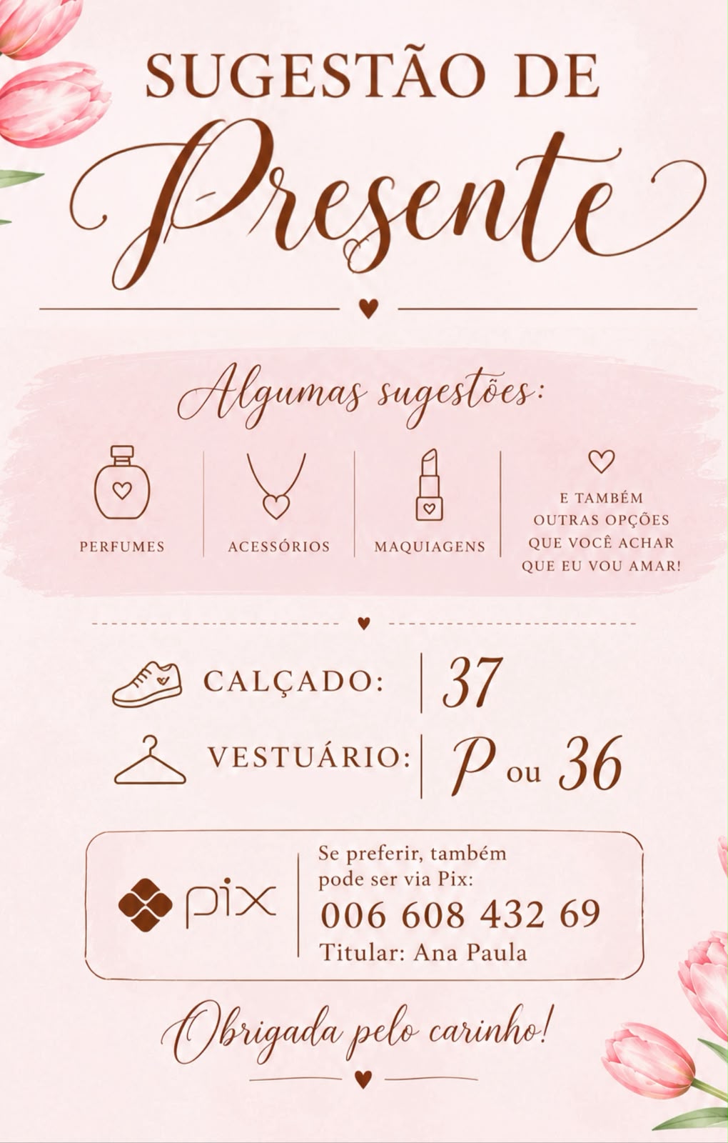 Sugestões de presente para Emanuely